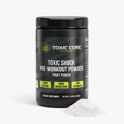 Toxic Shock Pre - Workout Powder Fruit Punch - Toxic Core Supps